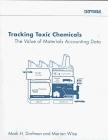 Tracking Toxic Chemicals: The Value of Materials Accounting Data