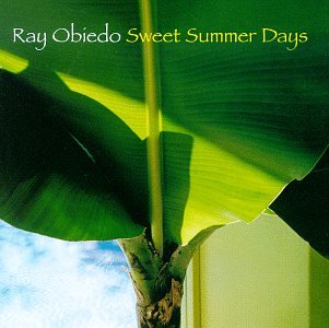Ray Obiedo - Sweet Summer Days - Zortam Music
