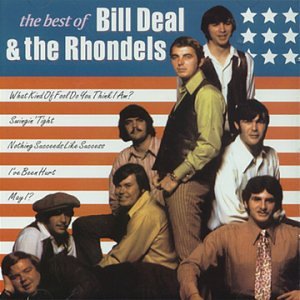 The Best of Bill Deal & the Rhondels