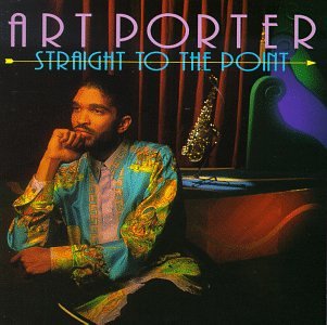 Art Porter - Straight To The Point - Zortam Music