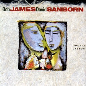 DAVID SANBORN - Double Vision - Zortam Music