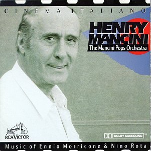 HENRY MANCINI - Cinema Italiano: Music of Ennio Morricone & Nino Rota - Zortam Music