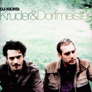 Kruder & Dorfmeister - DJ-Kicks: Kruder & Dorfmeister: !K7046cd - Zortam Music
