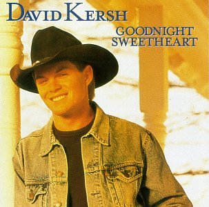 David Kersh - Goodnight Sweetheart - Zortam Music