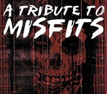 A Tribute to the Misfits