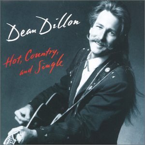 Dean Dillon - Hot, Country, & Single - Zortam Music
