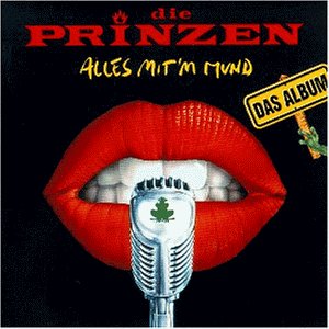 Die Prinzen - Alles mit