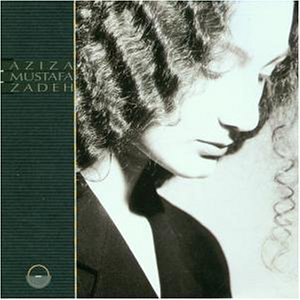 Aziza Mustafa Zadeh - Aziza Mustafa Zadeh - Zortam Music