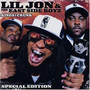 Lil Jon And The East Side Boyz - Kings of Crunk - Zortam Music