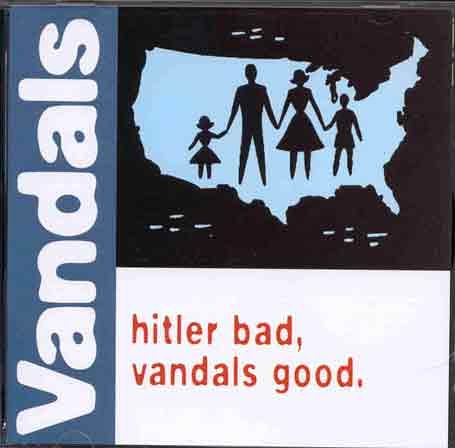 Hitler Bad, Vandals Good by The Vandals album cover
