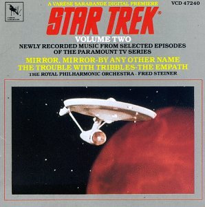 Star Trek, Volume Two: Newly Recorded Music From Selected Episodes Of The Paramount TV Series (Mirror Mirror, By Any Other Name, The Trouble With Tribbles, The Empath)