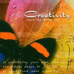Creativity: Open the Wellspring