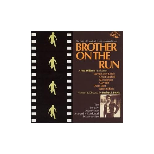 Brother On The Run&nbsp;-&nbsp;Soundtrack