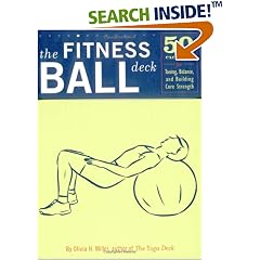 The Fitness Ball Deck: 50 Exercises for Toning, Balance, and Building Core Strength
