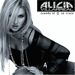 Alicia Villarreal - Cuando el Corazon Se Cruza - Zortam Music