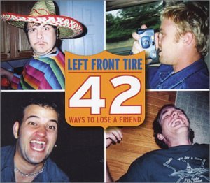 42 Ways to Lose a Friend