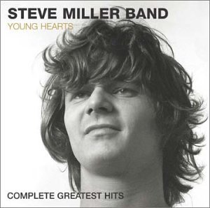 Steve Miller Band - Young Hearts (Complete Greatest Hits) - Zortam Music