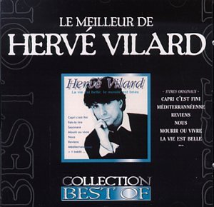 Hervé Vilard - La Vie Est Belle, le Monde Est Beau - Zortam Music