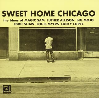 Sweet Home Chicago