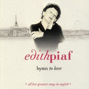 Hymn to Love: All Her Greatest Songs in English by Edith Piaf album cover