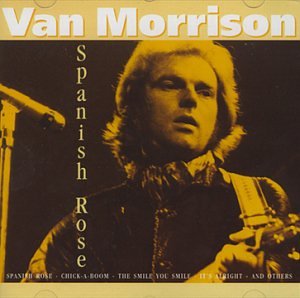 Van Morrison - Spanish Rose (FR Import) - Zortam Music