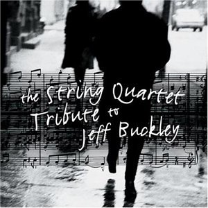The String Quartet Tribute to Jeff Buckley