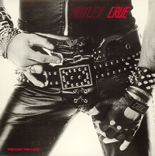 Too Fast for Love