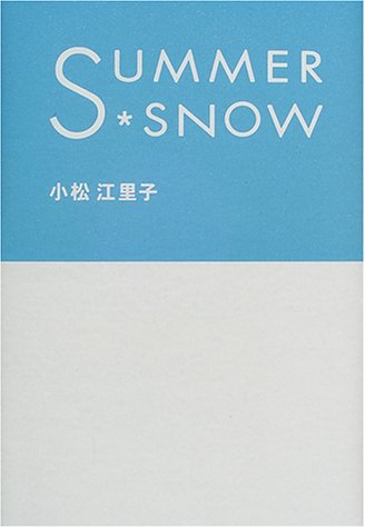 SUMMER SNOW