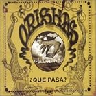 Que Pasa by Orishas