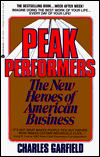 Peak Performers: The New Heroes of American Business