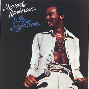 Michael Henderson - In the Night-Time - Zortam Music