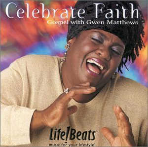 Celebrate Faith, Gospel with Gwen Matthews