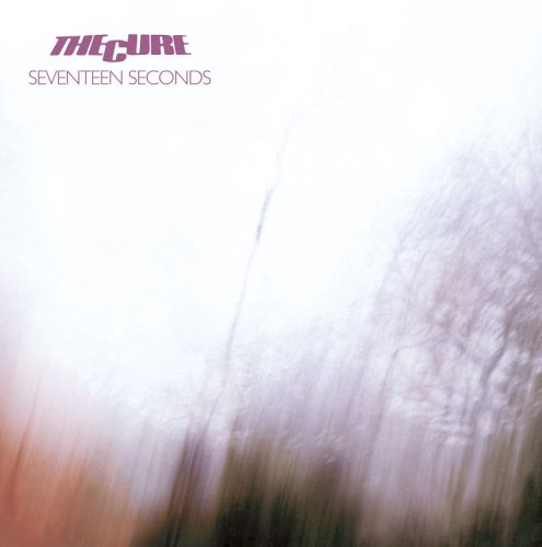 The Cure - 1980 Seventeen Seconds - Zortam Music