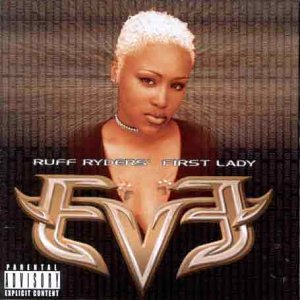 Let There Be Eve...Ruff Ryder's First Lady