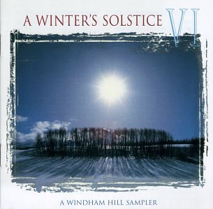 A Winter's Solstice, Vol. 6