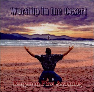 Worship In The Desert