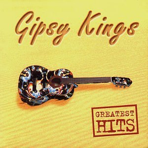 Gipsy Kings - The Gipsy Kings - Greatest Hits - Zortam Music