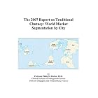 The 2007 Report on Traditional Chutney: World Market Segmentation by City by  Philip M. Parker