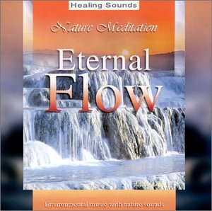 Eternal Flow-Nature Meditation