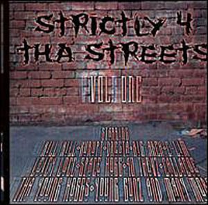 Strictly 4 tha Streets, Vol. 1