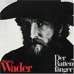 Hannes Wader - Der Rattenfänger - Zortam Music