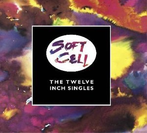 Soft Cell - The Twelve Inch Singles - Zortam Music