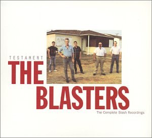 The Blasters - Testament: The Complete Slash Recordings (1981-1985) (2 of 2) - Zortam Music