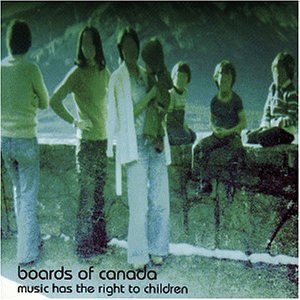 Boards Of Canada - Music Has The Right To Children - Zortam Music