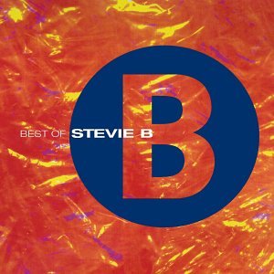 Stevie B. - Best of Stevie B - Zortam Music