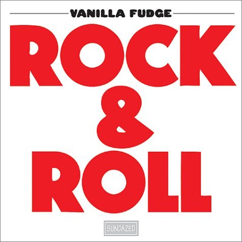 VANILLA FUDGE - Rock & Roll - Zortam Music