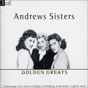 Andrews Sisters - Golden Greats - Zortam Music