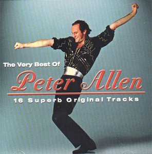 Peter Allen - The Very Best of Peter Allen - Zortam Music