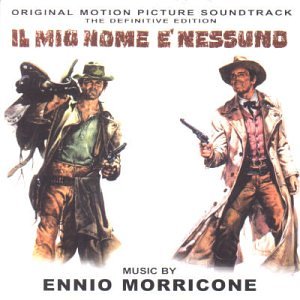 Ennio Morricone - My Name Is Nobody - Zortam Music