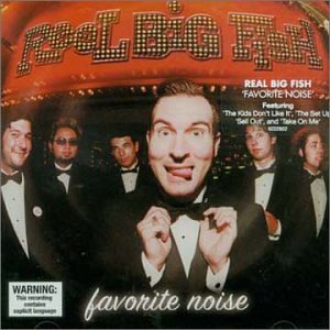 Reel Big Fish - Favorite Noise - Zortam Music